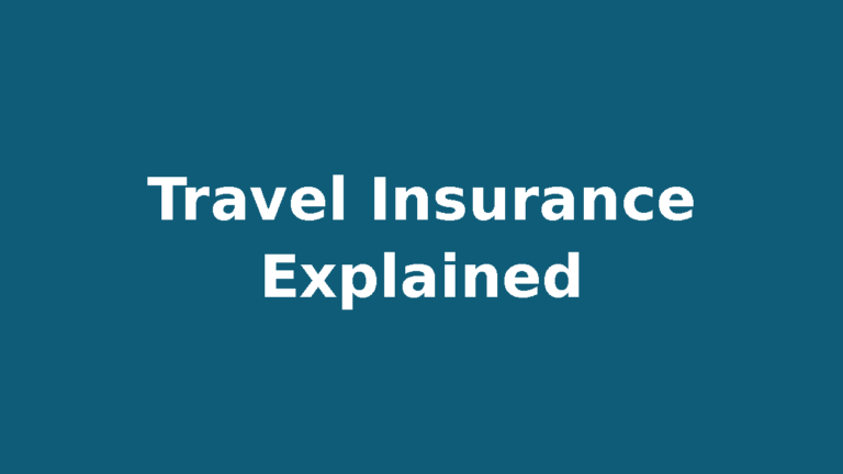 Travel insurance explained