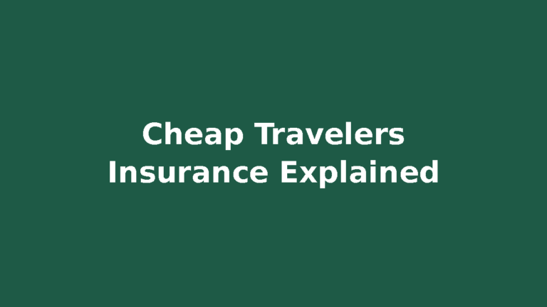 Why Travelers insurance can be cheap explained